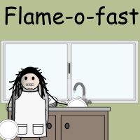 Flame-o-fast